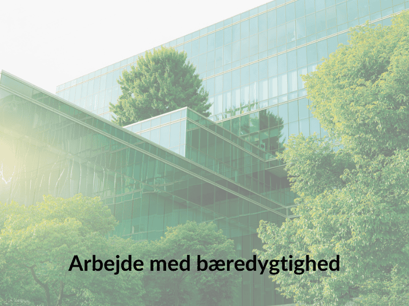 Arbejde med bæredygtighed