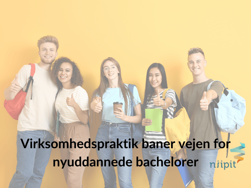 Virksomhedspraktik baner vejen for nyuddannede bachelorer